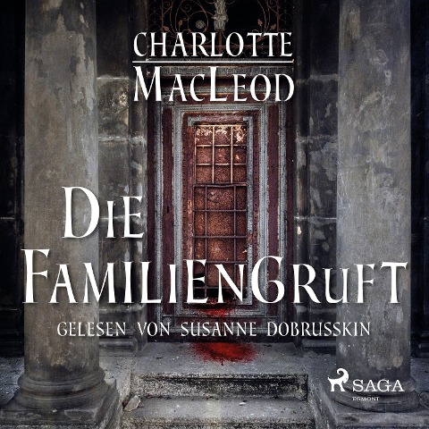 Die Familiengruft - Charlotte Macleod