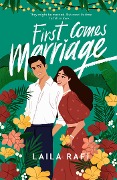 Cover-Bild zum Titel 'First Comes Marriage' von 'Laila Rafi'