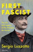 Cover-Bild zum Titel 'The First Fascist' von 'Sergio Luzzatto'
