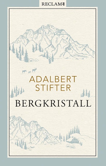 Bergkristall - Adalbert Stifter