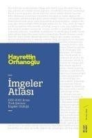 Imgeler Atlasi - Hayrettin Orhanoglu