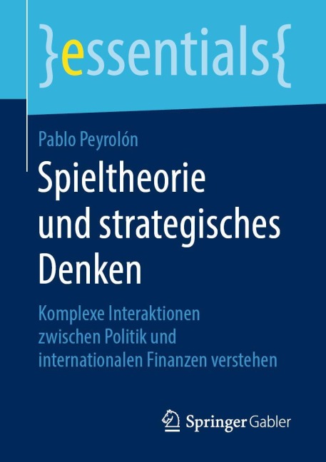 Spieltheorie und strategisches Denken - Pablo Peyrolón