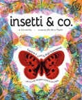 Insetti & co. Esplora il mondo degli invertebrati con la tua magica lente a 3 colori - 