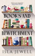 Cover-Bild zum Titel 'Arcadia Falls - Books and Bewitchment' von 'Isla Jewell'