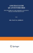 Cover-Bild zum Titel 'Anschauliche Quantentheorie' von 'P. Jordan'