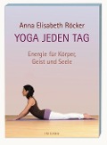Cover-Bild zum Titel 'Yoga jeden Tag' von 'Anna Elisabeth Röcker'