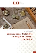 Cover-Bild zum Titel 'Seigneuriage, Instabilité Politique et Ciblage d'Inflation' von 'Olfa Manai Daboussi'