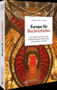 Cover-Bild zum Titel 'Europa für Buchverliebte' von 'Bernhard Hampp, Sandra Sukola, Angelika Dietrich'