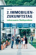 2. Immobilien-Zukunftstag - Elfriede Neuhold (Hrsg.