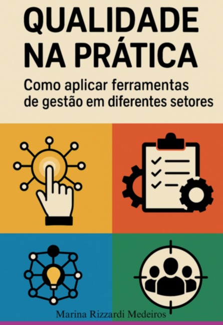 Qualidade Na Prática - Marina Rizzardi Medeiros