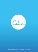 Calm. Gelassen werden und die Welt verändern - Michael Acton Smith