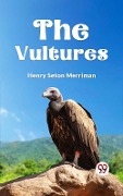 Cover-Bild zum Titel 'Vultures' von 'Merriman Henry Seton'