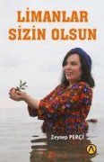 Cover-Bild zum Titel 'Limanlar Sizin Olsun' von 'Zeynep Perci'