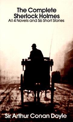 The Complete Sherlock Holmes - Arthur Conan Doyle