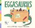 Eggasaurus - Jennifer Wagh