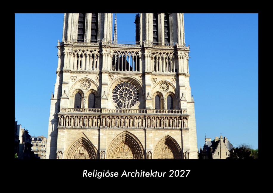 Religiöse Architektur 2027 Fotokalender DIN A3 - Tobias Becker