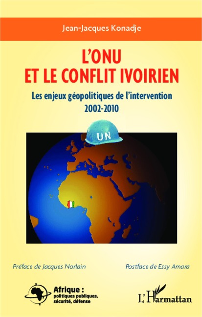 L'ONU et le conflit en Côte d'Ivoire - Konadje