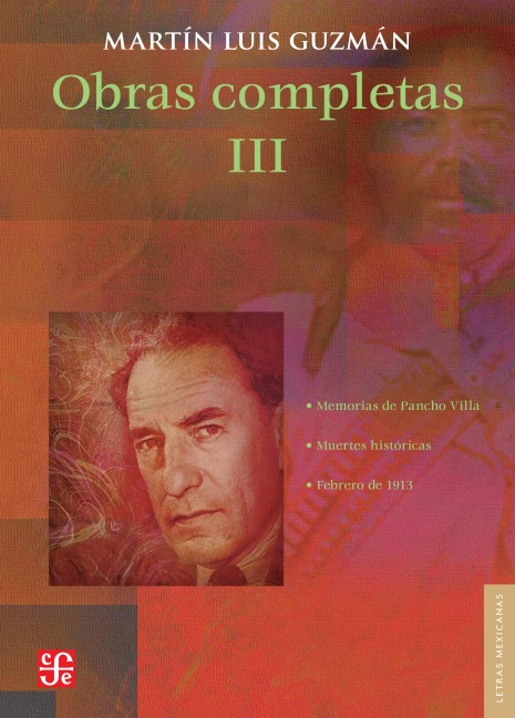 Obras completas, III - Martín Luis Guzmán