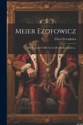 Cover-Bild zum Titel 'Meier Ezofowicz' von 'Eliza Orzeszkowa'