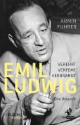 Cover-Bild zum Titel 'Emil Ludwig' von 'Armin Fuhrer'