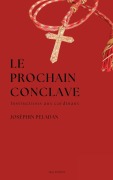 Cover-Bild zum Titel 'Le Prochain Conclave' von 'Joséphin Peladan'