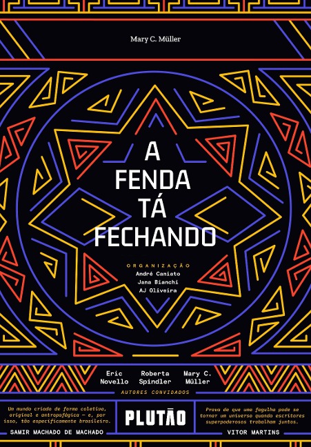 A fenda tá fechando - Mary C. Müller