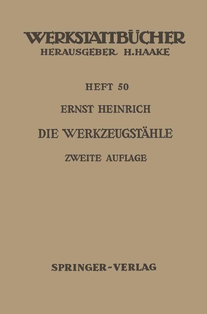 Die Werkzeugstähle - E. Heinrich