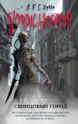 Cover-Bild zum Titel 'Nordic Horror. Svintsovyy gorod' von 'A. R. S. Horkka'