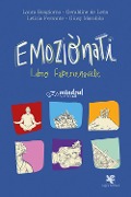 Cover-Bild zum Titel 'Emoziònati. Libro esperienziale' von 'Laura Bongiorno, Geraldine de León, Letizia Ferrante, Giusy Morabito'