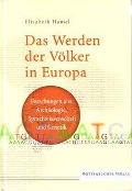 Cover-Bild zum Titel 'Das Werden der Völker in Europa' von 'Elisabeth Hamel'