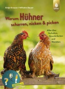 Cover-Bild zum Titel 'Warum Hühner scharren, nicken und picken' von 'Antje Krause, Wilhelm Bauer'