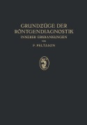 Cover-Bild zum Titel 'Grundzüge der Röntgendiagnostik' von 'Felix Peltason'