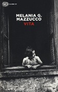 Vita - Melania G. Mazzucco