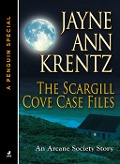The Scargill Cove Case Files - Jayne Ann Krentz