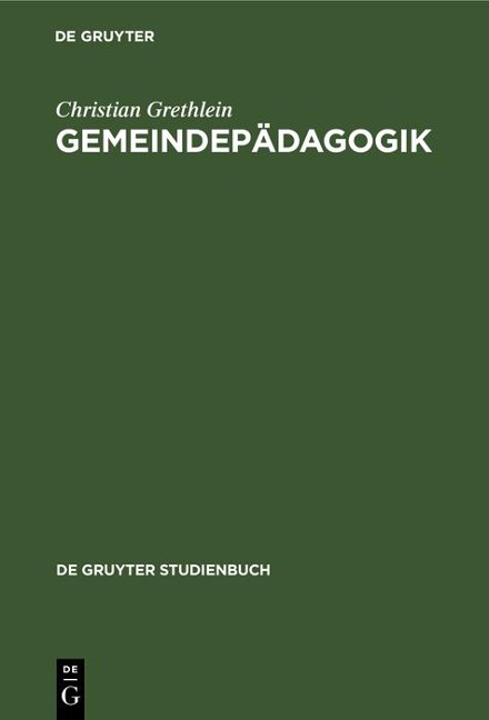 Gemeindepädagogik - Christian Grethlein