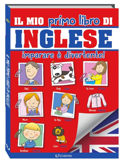 Il mio primo libro di inglese. Imparare è divertente! - Donatella Bergamino