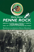 Cover-Bild zum Titel 'Penne Rock. Breve storia del primo e unico complesso rock del 4° corpo d'armata alpino' von 'Mario Dorini'