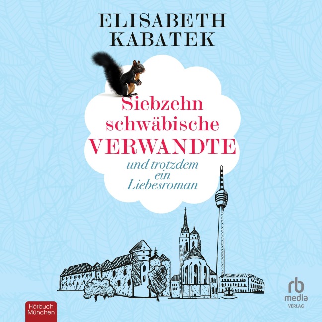 Siebzehn schwäbische Verwandte - Elisabeth Kabatek