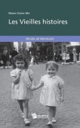 Cover-Bild zum Titel 'Les Vieilles histoires' von 'Marie Gillet'
