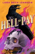Cover-Bild zum Titel 'Hell to Pay' von 'Lora Beth Johnson'