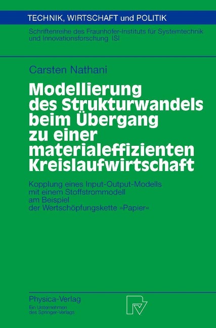 Modellierung des Strukturwandels beim Übergang zu einer materialeffizienten Kreislaufwirtschaft - Carsten Nathani