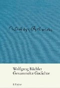Cover-Bild zum Titel 'Gesammelte Gedichte' von 'Wolfgang Bächler'
