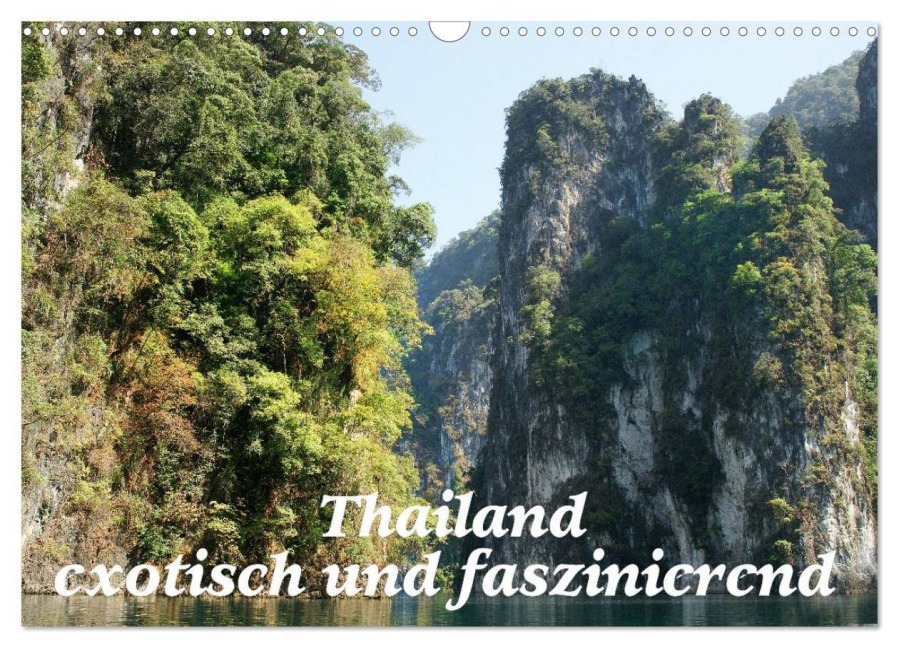 Thailand - exotisch und faszinierend (Wandkalender 2026 DIN A3 quer), CALVENDO Monatskalender - Erika Müller