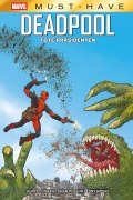 Cover-Bild zum Titel 'Marvel Must-Have: Deadpool - Tote Präsidenten' von 'Gerry Duggan, Tony Moore'