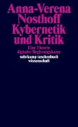 Cover-Bild zum Titel 'Kybernetik und Kritik' von 'Anna-Verena Nosthoff'