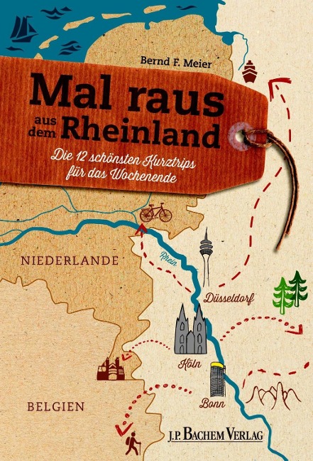 Mal raus aus dem Rheinland - Bernd F. Meier