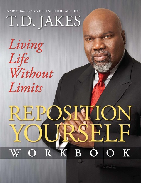 Reposition Yourself - T. D. Jakes