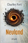 Cover-Bild zum Titel 'Neuland' von 'Charles Fort'