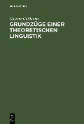 Cover-Bild zum Titel 'Grundzüge einer theoretischen Linguistik' von 'Gustave Guillaume'