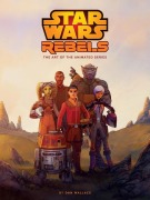 Cover-Bild zum Titel 'The Art of Star Wars Rebels' von 'Dan Wallace'